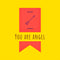 Red book with an arrow on a yellow background and text 'YOU ARE ANGEL'.